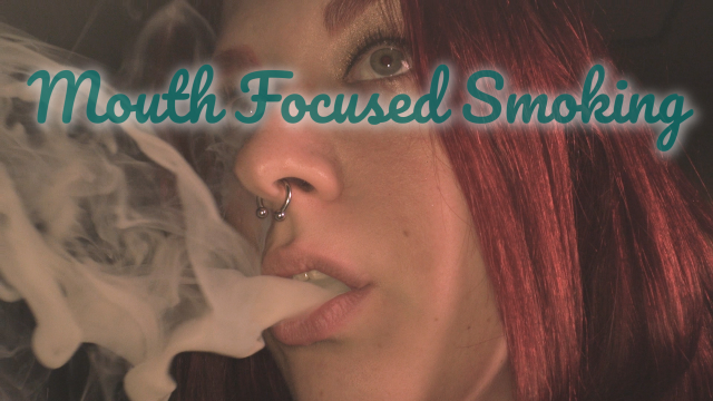 Mouth Focused Smoking video from MissFreudianSlit