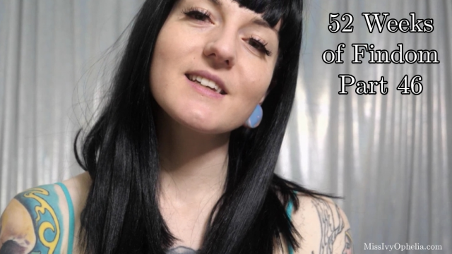 52 Weeks Of Findom Part 46 video from Miss Ivy Ophelia