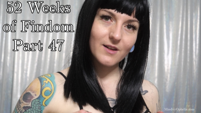 52 Weeks of Findom Part 47 video from Miss Ivy Ophelia