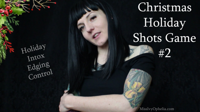 Christmas Holiday Shots Game 2 video from Miss Ivy Ophelia