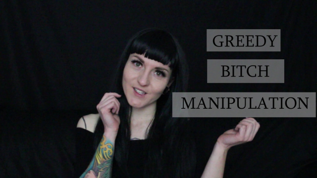 Greedy Bitch Manipulation video from Miss Ivy Ophelia