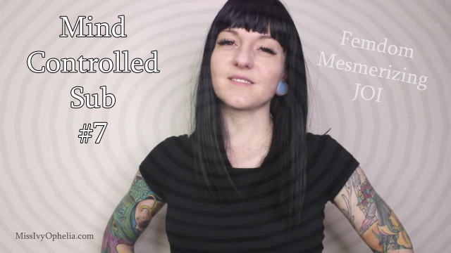 Mind Controlled Sub 7 video from Miss Ivy Ophelia