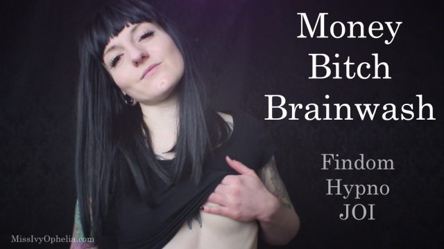 Money Bitch Brainwash video from Miss Ivy Ophelia
