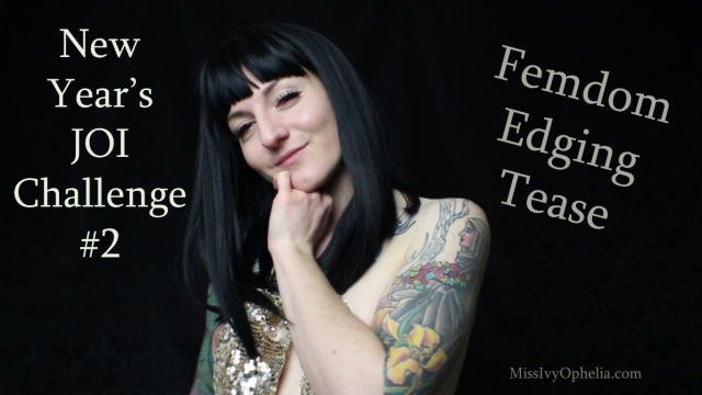 New Year's JOI Challenge 2 video from Miss Ivy Ophelia