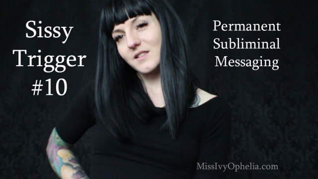 Sissy Trigger 10 video from Miss Ivy Ophelia