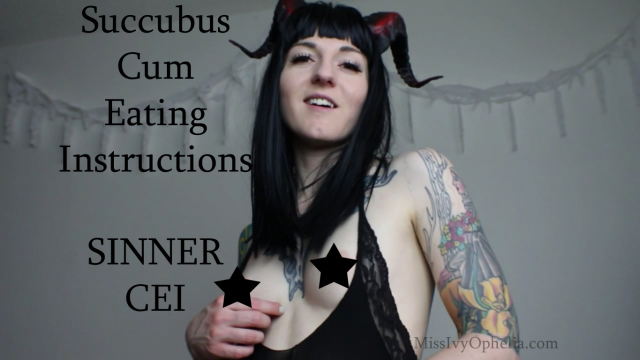 Succubus Cum Eating Instructions - Sinner CEI video from Miss Ivy Ophelia