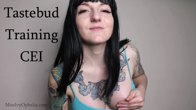 Tastebud Training CEI video from Miss Ivy Ophelia