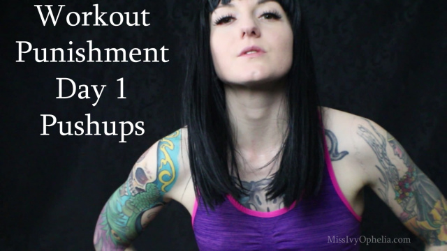Workout Punishment Day 1 - Pushups video from Miss Ivy Ophelia
