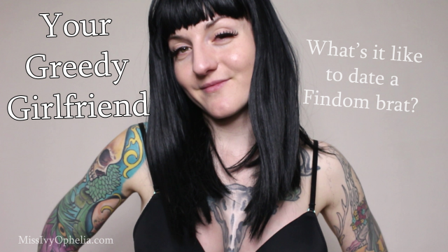 Your Greedy Girlfriend video from Miss Ivy Ophelia