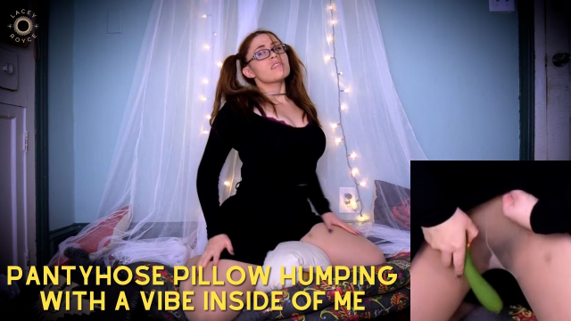 Pantyhose Pillow Humping-With a Vibe Inside of Me video from Lacey Royce