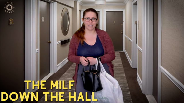 The MILF Down the Hall video from Lacey Royce