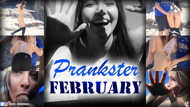 Prankster February video from MissMilaRose