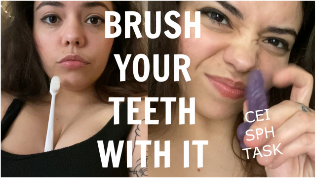 Brush your teeth with IT CEI SPH video from MissVanessaJune