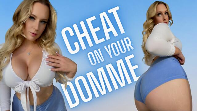 Cheat on Your Domme video from MistressMolly77