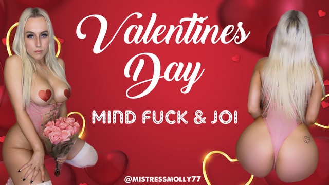 Valentine's Day Mind Fuck and JOI video from MistressMolly77