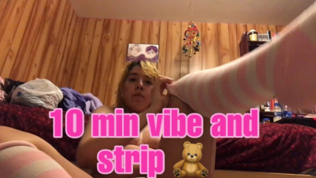 10 min vibe and strip video from
