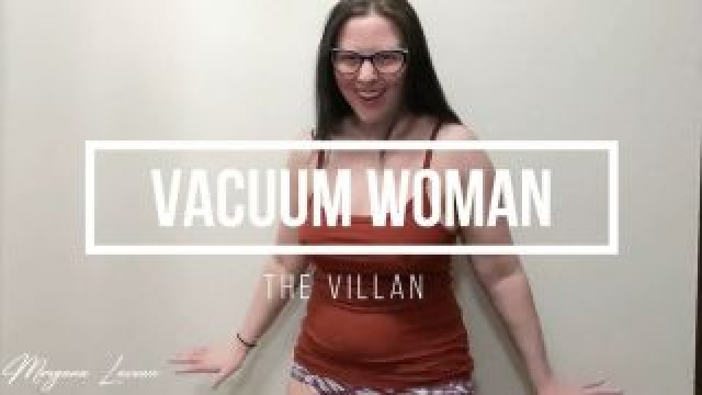 Vacuum Woman Sucks You Up! video from Morgana Laveau