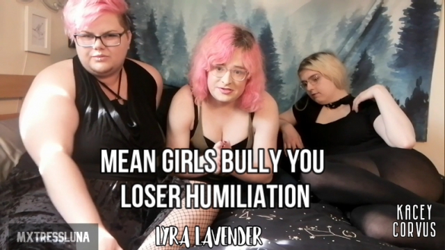 Triple Dom Mean Girls Humiliate Loser Virgin video from Mx Dagger