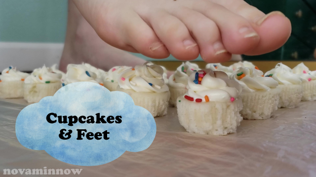 Cupcakes & Feet video from Nova Minnow