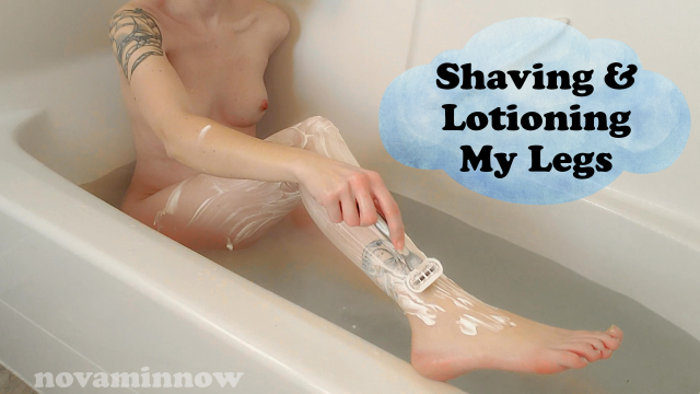 Shaving and Lotioning My Legs video from Nova Minnow