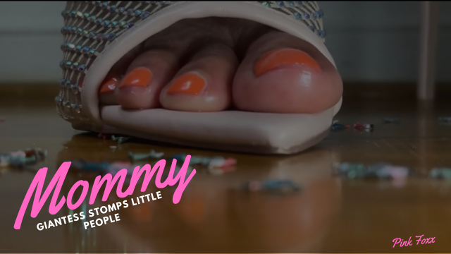 Mommy Giantess Stomps Little People video from Pink Foxx