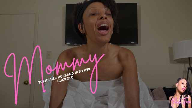 Mommy Turns Husband into Her Cuckold video from Pink Foxx