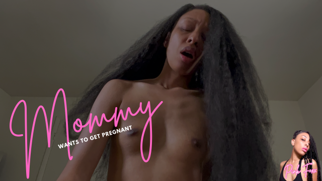 Mommy Wants to Get Pregnant video from Pink Foxx
