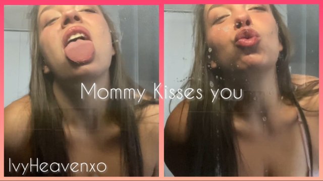 Mommy Kisses You -POV video from Ivy Heaven