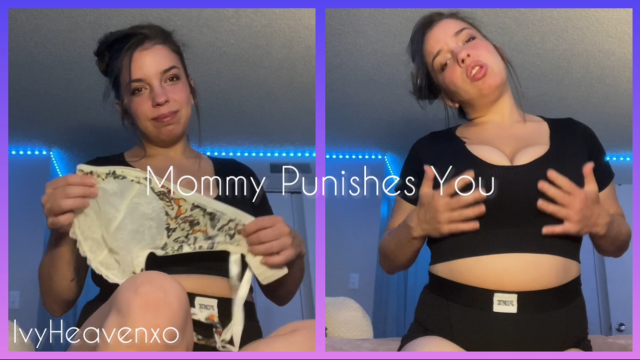 Mommy Punishes You video from Ivy Heaven
