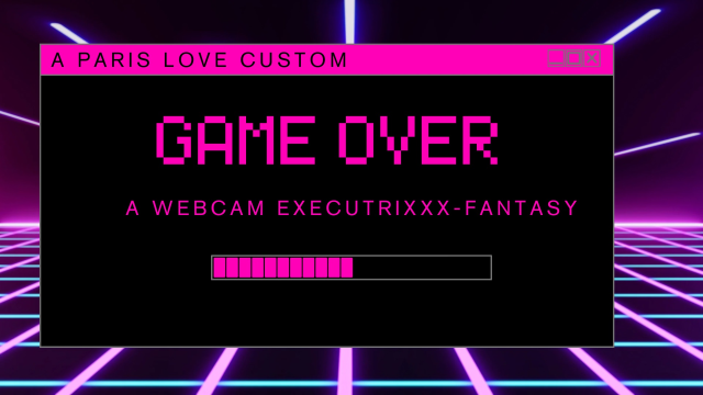 Game Over an Executrixxx Fantasy video from Parislove