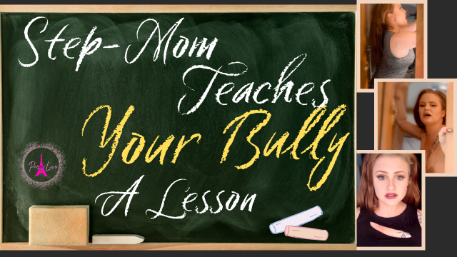 Stepmom Teaches Your Bully a Lesson