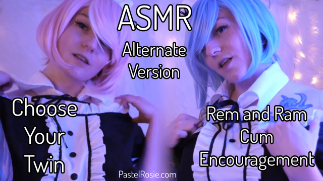 ASMR Alternate Version - Choose Your Twin - Rem and Ram Cum Encouragement