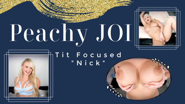 Peachy JOI - Nick video from PeachySkye