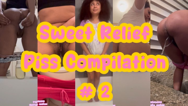 Sweet Relief Piss Pee Compilation 2 video from Princess Sophia Quinn