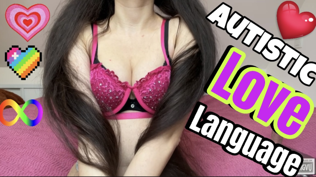 AUTISTIC LOVE LANGUAGE video from Princess Rapunzel