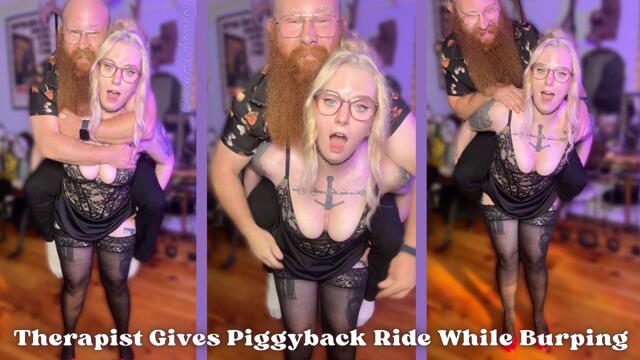 Therapist Gives Piggyback Ride While Burping video from Queen Of Avocados
