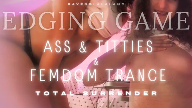Captivate Edging Game: Ass & Titties Trance video from RAVEN