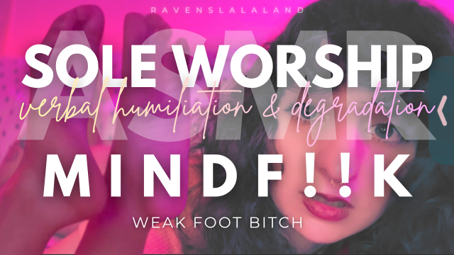 Sole Worship ASMR Verbal Humiliation & Degradation Mindfuck: Weak Foot Bitch video from 