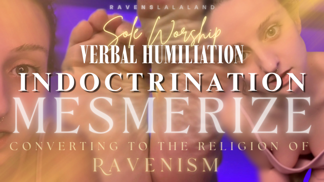 Sole Worship Verbal Humiliation Indoctrination Mindfuck: Converting to the Religion of Ravenism video from 