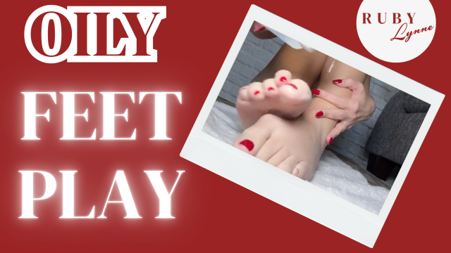 OILY FEET PLAY video from RubyLynne