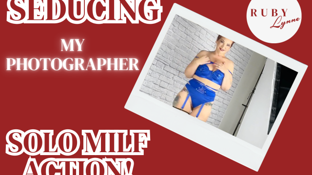 SEDUCING MY PHOTOGRAPHER video from RubyLynne