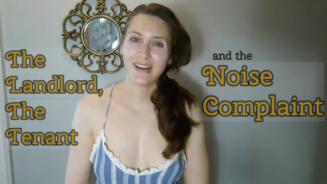 Landlord, Tenant and the Noise Complaint video from Sally Franklin
