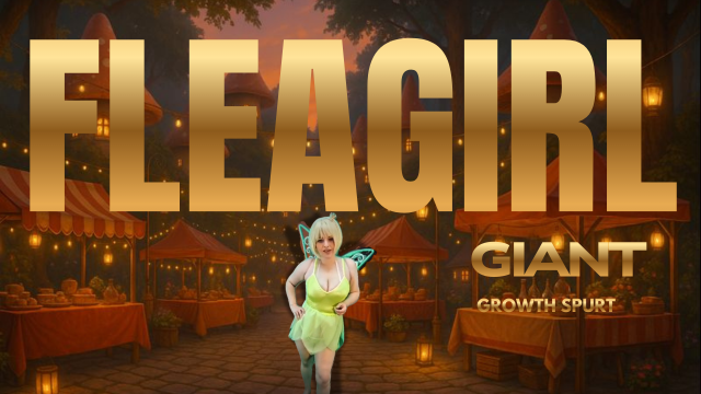 FleaGirl Giant Growth Spurt video from SapphireStyle90