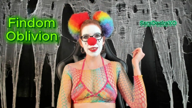 Clown Domme Mind Melt Financial Domination Oblivion JOI Edging Destruction Sara Desire XO HD video from SaraDesireXO
