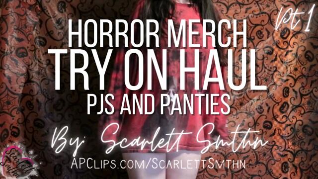 Horror Merch Try On Haul - Pjs and Panties video from Ms Scarlett Smthn