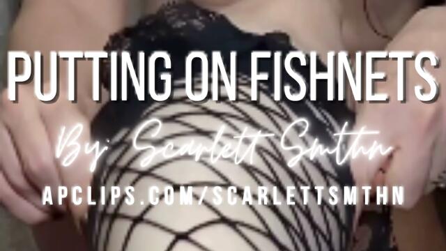 Putting On Fishnets (Mobile) video from Ms Scarlett Smthn