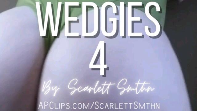 Scarlett Smthn Wedgies 4 (Mobile) video from Ms Scarlett Smthn