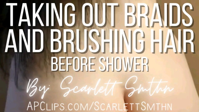 Taking Out Braids and Brushing Hair before Shower (Mobile) video from 