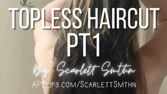 Topless Haircut Pt1 (Mobile) video from