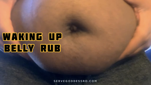 waking up in the morning belly rub video from Royal Ro